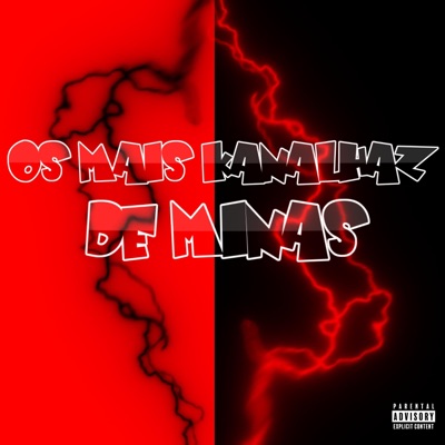 Os Mais Kanalhaz De Minas