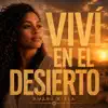 Vivi En El Desierto