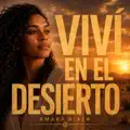 Vivi En El Desierto