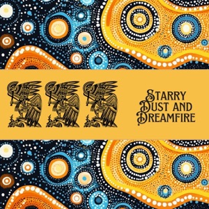 Starry Dust and Dreamfire