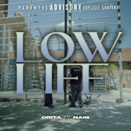 Lowlife (feat. Naig) Orita