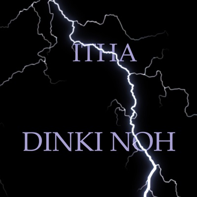 Dinki noh (feat. I tha) - Single