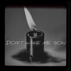 Don't Wake Me Now (feat. Hacksnewtrapstar) - Single