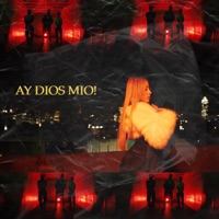 Ay DiOs MiO! - Single - 2kora, ZALEYKO & BAYRONMX