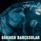 Fotoraf - Gökmen Bahcesular lyrics