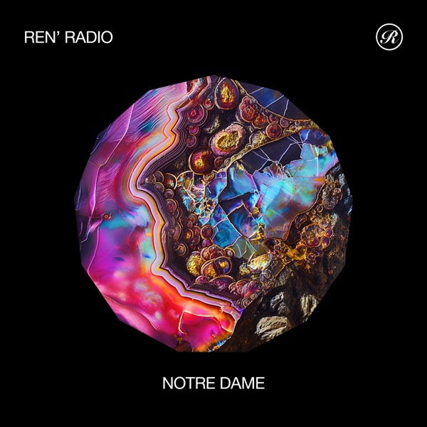Ren' Radio: Notre Dame (DJ Mix)