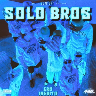 Solo Bros (feat. Inedito325) - Single