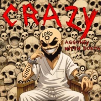 Crazy (feat. Aggoney) - Single - Witch Dokta