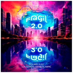 Frágil 2.0