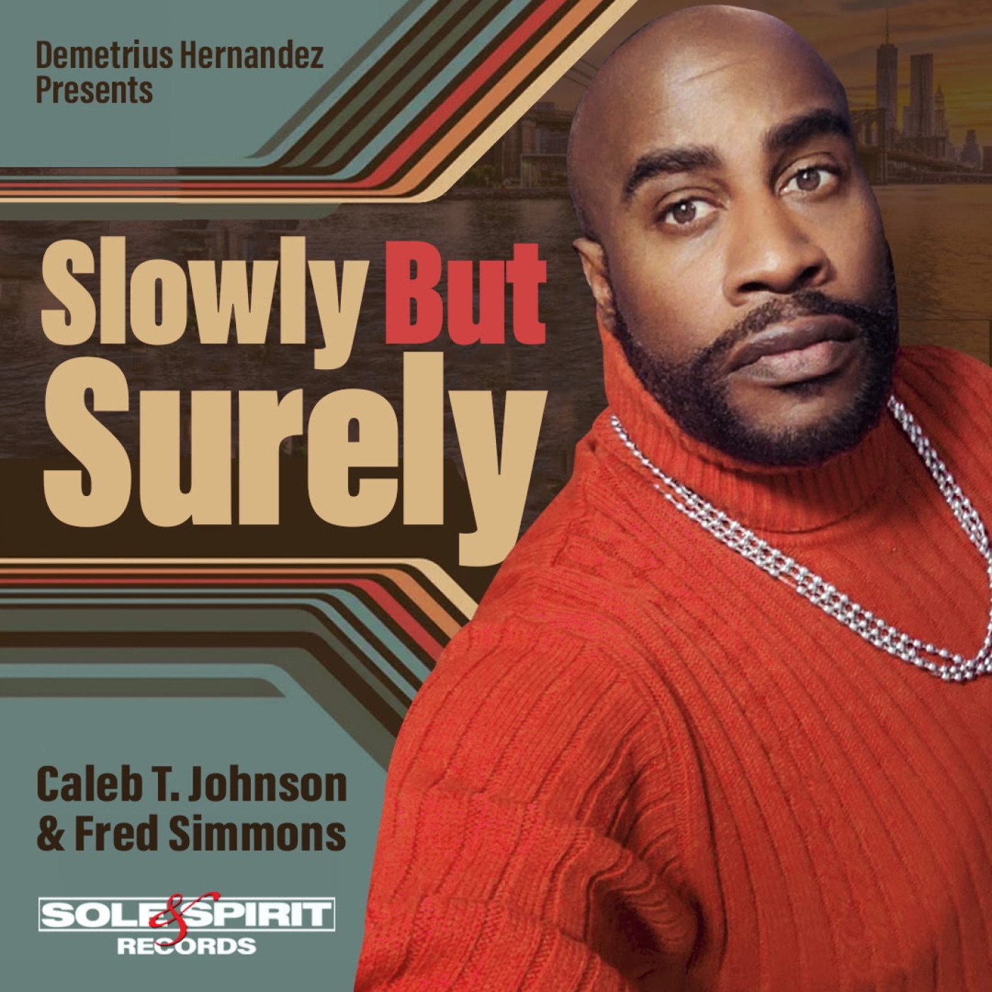 Slowly But Surely - Single