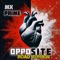 Opposite (Road Version) - Mx Prime lyrics