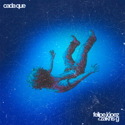 Cada Que (feat. ZAKHS-G) - Single