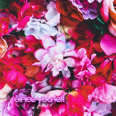 since you left (cloudxtrails Remix) - Single