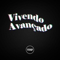 Vivendo Avançado (feat. Prime Funk) - Single - Mc Ruzen, Phelippe Amorim & DJ GRZS