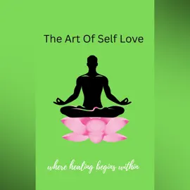 The Art of Self Love