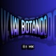 VAI BOTANDO Single