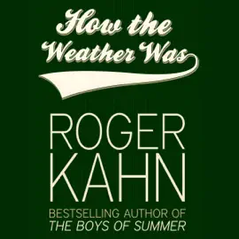 How the Weather Was (Unabridged)