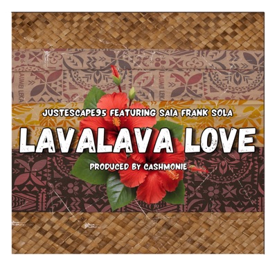 Lavalava Love (feat. Saia Frank Sola) - Single