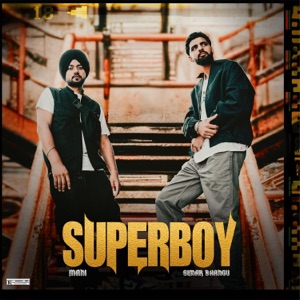 SUPERBOY (feat. Simar Bhangu)