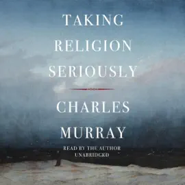 Taking Religion Seriously (Unabridged)