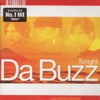 DA BUZZ - Tonight (Is The Night)