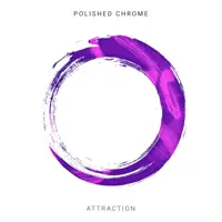 Attraction — Polished Chrome