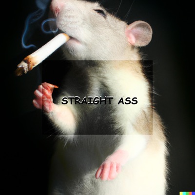 STRAIGHT ASS - Single