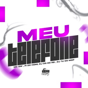Meu Telefone (feat. Mc Gw)