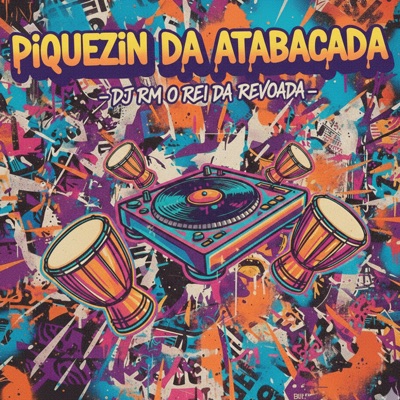PIQUEZIN DA ATABACADA - Single
