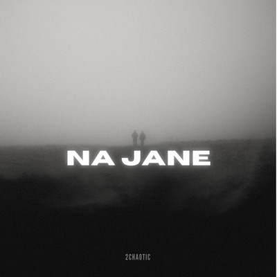 Na Jane - Single