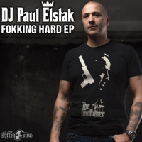 Fokking Hard - Single - DJ Paul Elstak