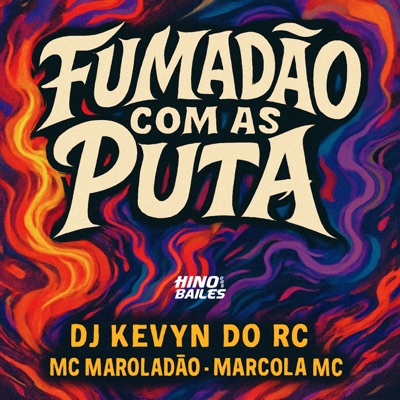 Fumadão Com as Puta - Single