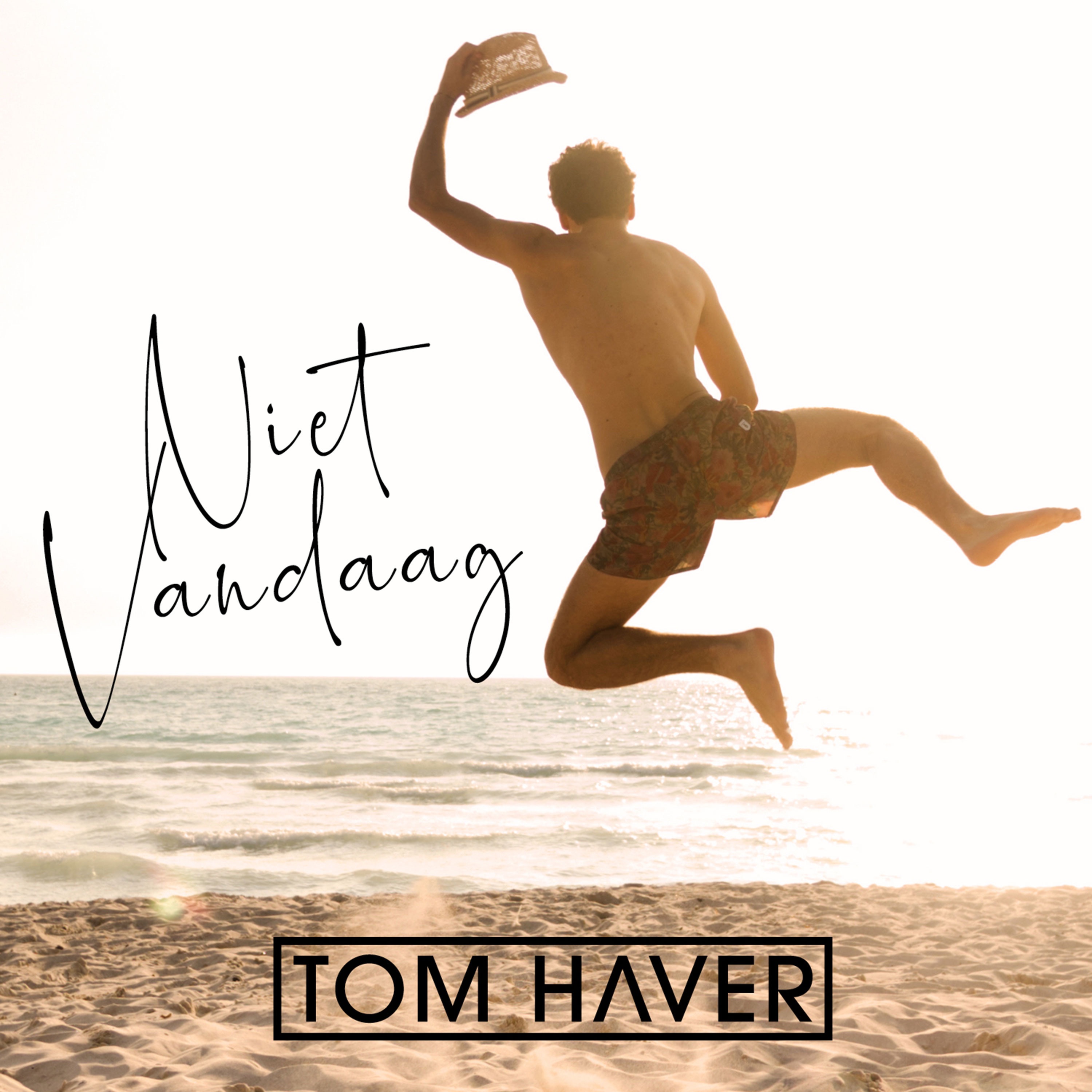 Tom Haver - Niet Vandaag