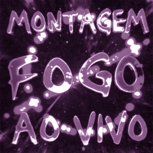 MONTAGEM FOGO AO VIVO (Slowed) - Single