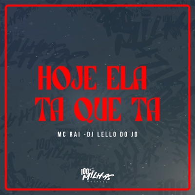 Hoje Ela Ta Que Ta - Single