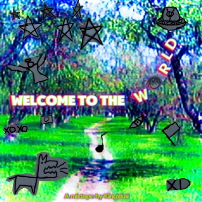 Welcome to the world