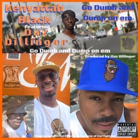 Go Dumb and Dump On Em (feat. Daz Dillinger of Tha Dogg Pound) - Single - Kenyattah Black