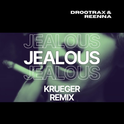 Jealous (Krueger Remix) - Single