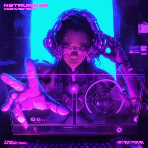 NETRUNNER (MAGNAVOLT Remix)