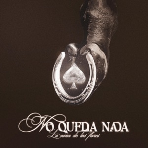NO QUEDA NADA - Single