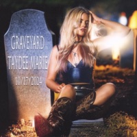 Graveyard - Single - Taydee Marie