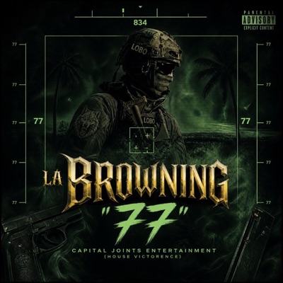 La Browning 77 (feat. Mad Muler) - Single