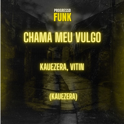 Chama Meu Vulgo - Single