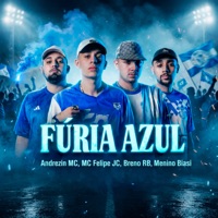 Furia Azul - E.C Mocidade (feat. BRENO RB) - Single - Mc Felipe JC, MeninoBiasi & Andrezin Mc