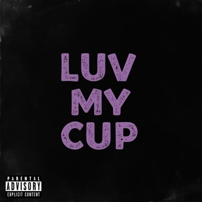 luv my cup (feat. AxP) - Single