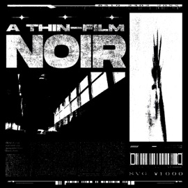 A Thin-Film Noir Dielektrik