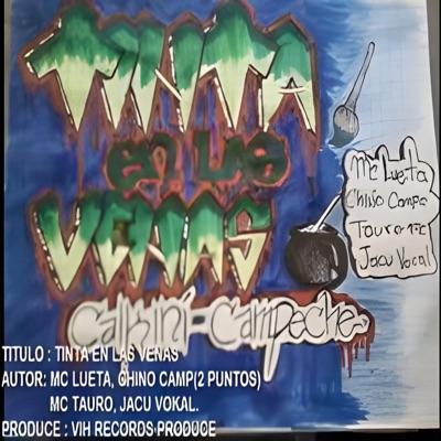 Tinta en las venas (feat. Jacu Vokal, Chino Campeche & Mc Tauro) - Single