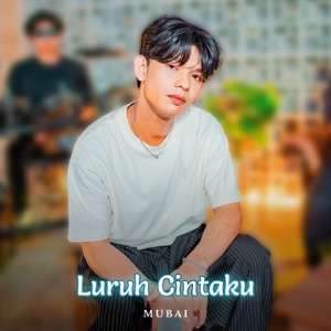 Chord Gitar Luruh Cintaku - Mubai