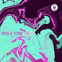 House & Teckno - Single - We Are Robots