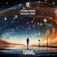 Galaxies Apart (Extended Mix) - Single - Vikram Prabhu